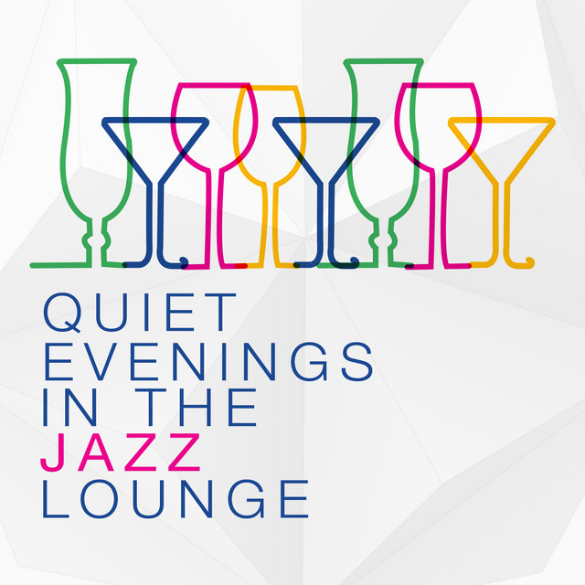 Quiet Evenings in the Jazz Lounge cover art