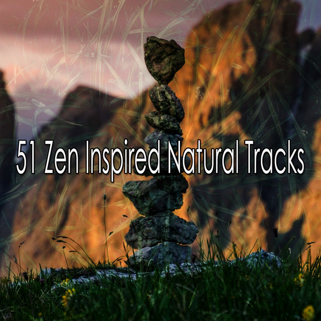 51 Zen Inspired Natural Tracks cover art