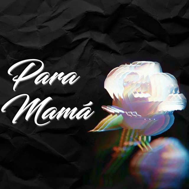 Para Mamá
