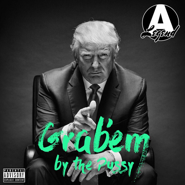 Trump Grab Her By The Pussy
