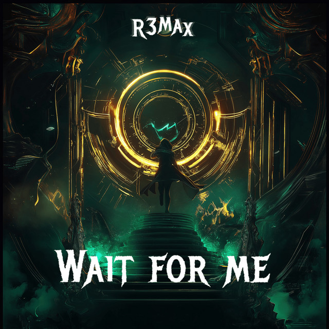 Wait For ME