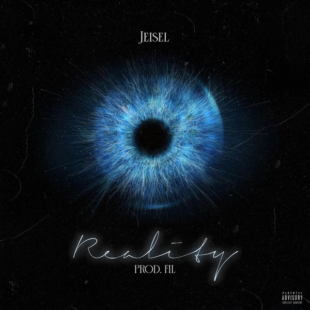 Reality - Single by JeiSeL | Spotify