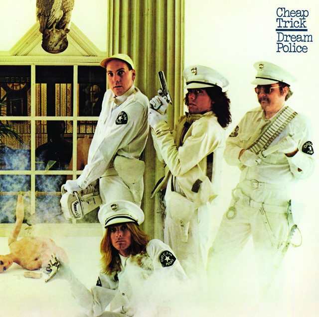 Dream Police - Album by Cheap Trick | Spotify