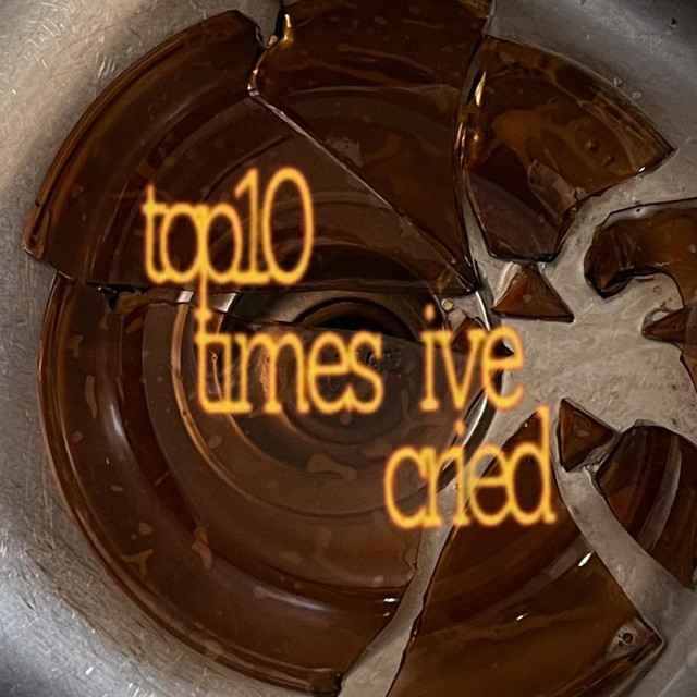 top 10 times i've cried cover art