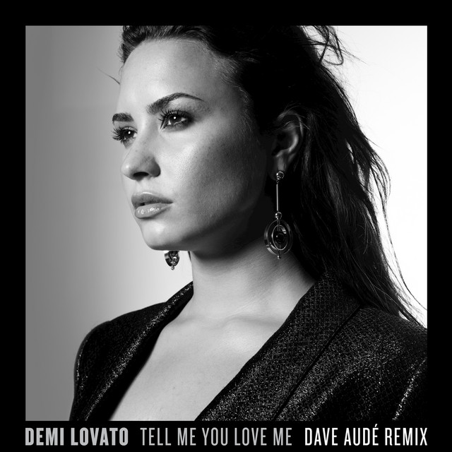 Tell Me You Love Me - Dave Audé Remix