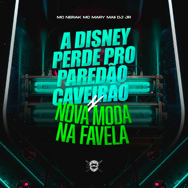 A Disney Perde pro Paredão Caveirão X Nova Moda na Favela