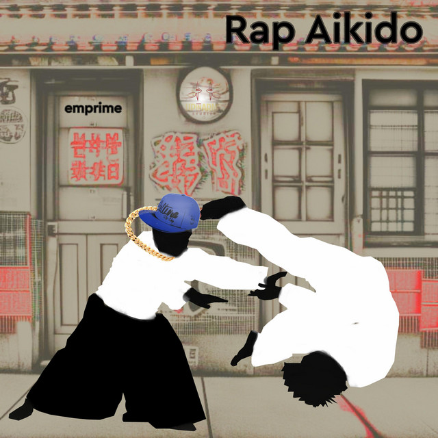Rap Aikido - Single by emprime | Spotify
