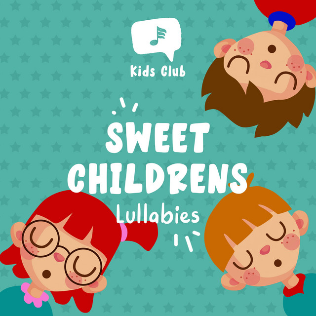 Sweet Childrens Lullabies - Album by Bedtime Baby | Spotify
