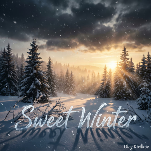 Обкладинка: Sweet Winter — Oleg Kirilkov