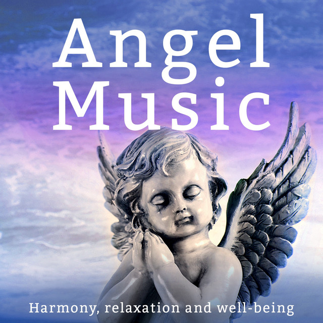 Angel Music (Harmony, relaxation and well-being) cover
