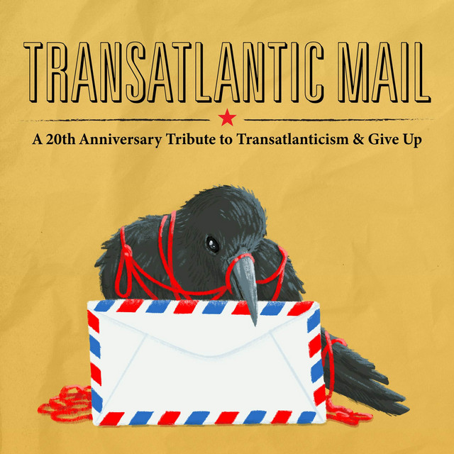 Transatlantic Mail: 20 Years of Transatlanticism and Give Up cover