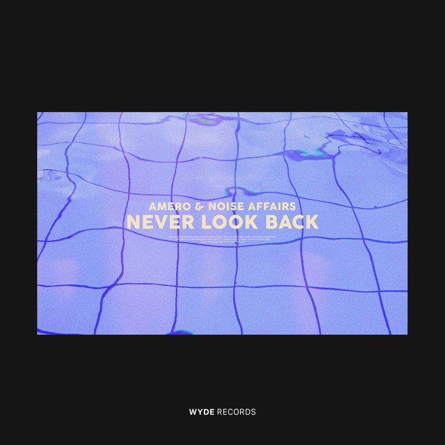 Never Look Back