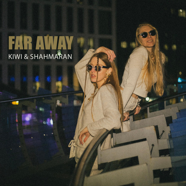 Обкладинка: Far Away — KIWI