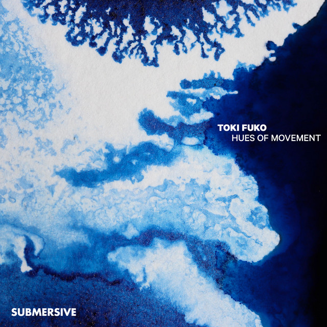 Toki Fuko - Hues of Movement cover art