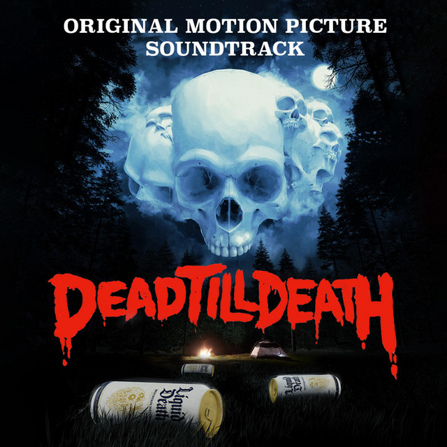 Dead Till Death (Motion Picture Soundtrack) cover art