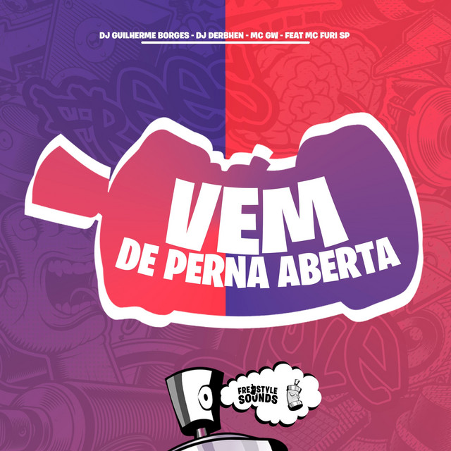 Vem De Perna Aberta