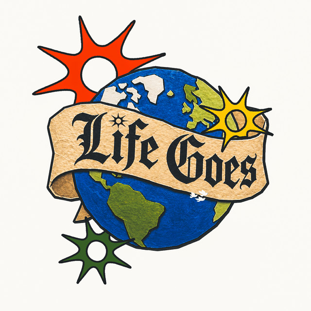 LIFE GOES cover art