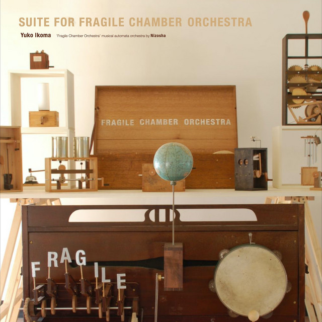 Suite for Fragile Chamber Orchestra cover