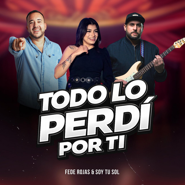 Todo lo perdí por ti