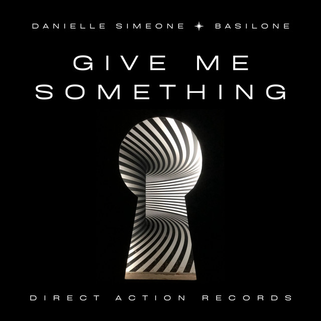 Обкладинка: Give Me Something — Danielle Simeone