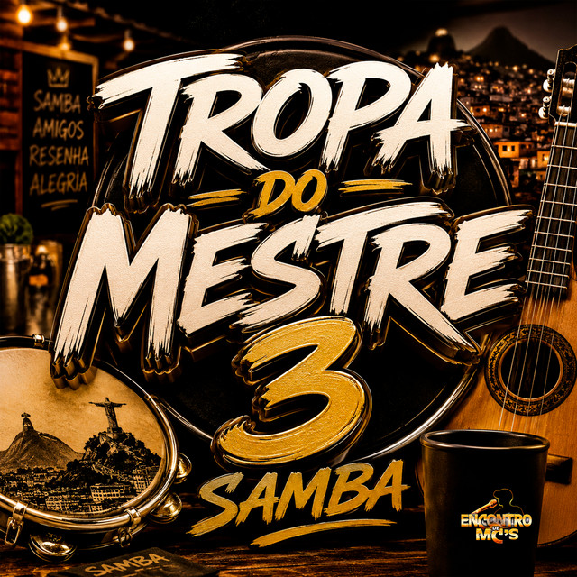 Tropa do Mestre 3 - Samba