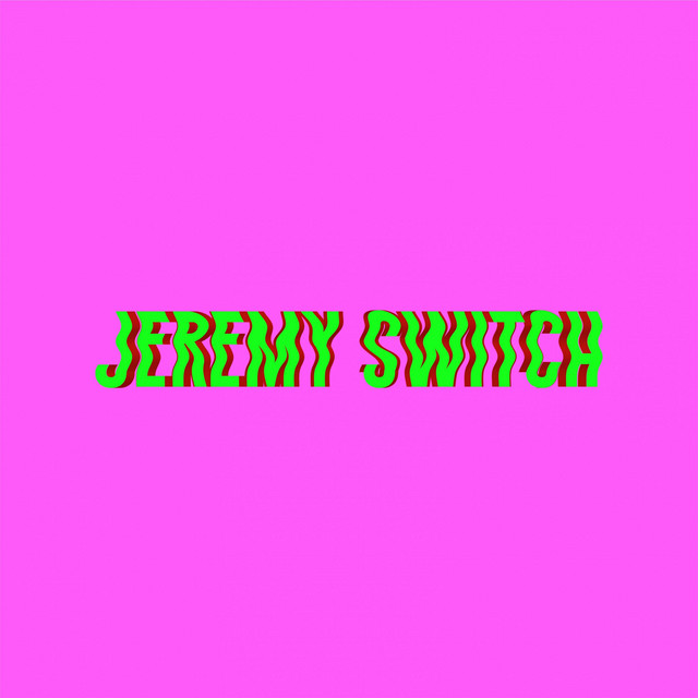 Jeremy Switch