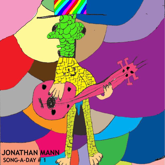 Song-A-Day #1 - Album by Jonathan Mann | Spotify