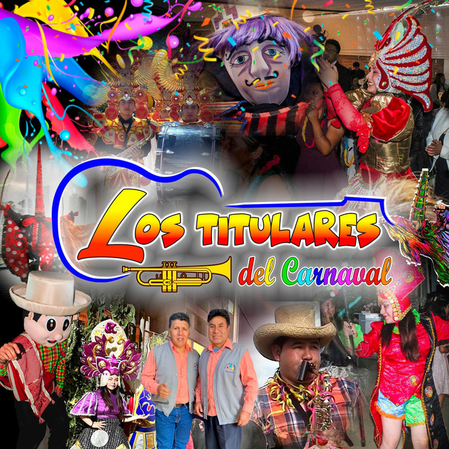 Los Titulares del Carnaval