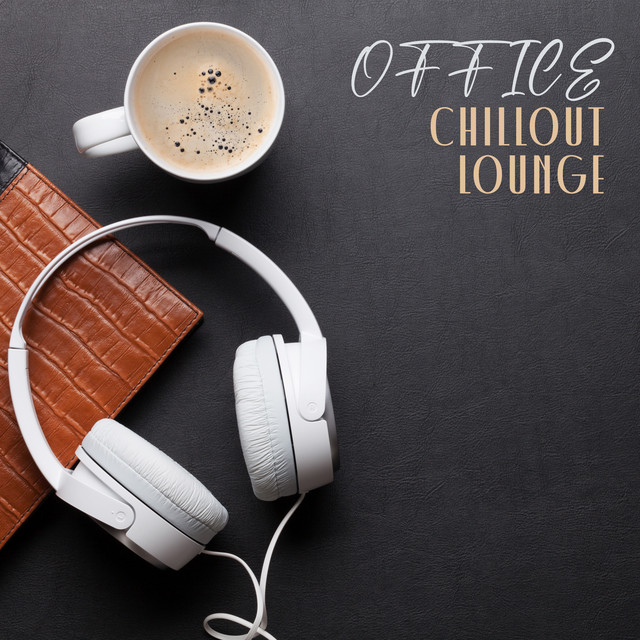 Office Chillout Lounge cover art