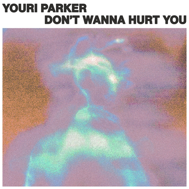 Don't Wanna Hurt You album art