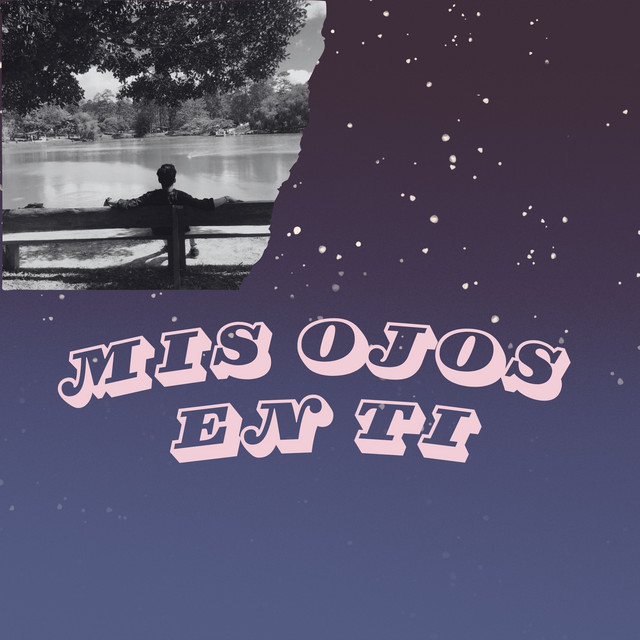 Mis Ojos en Ti