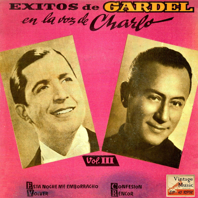 Vintage Tango No. 68 - EP: Gardel En La Voz De Charlo cover art