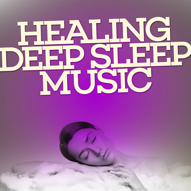 Healing Deep Sleep Music cover art
