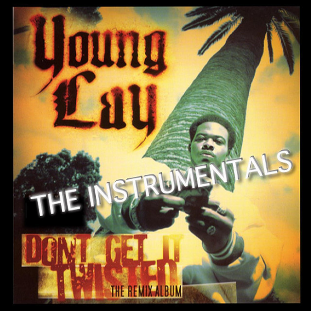 Don't Get It Twisted - The Instrumentals cover art