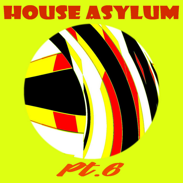 House Asylum Pt.6 cover art