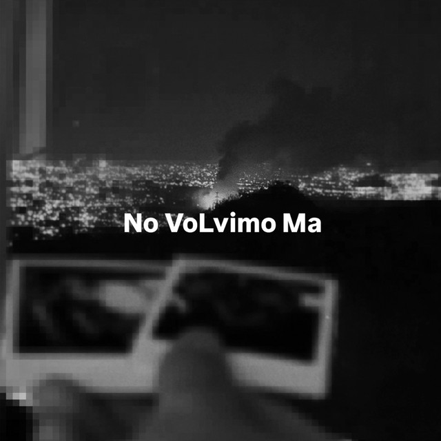No Volvimo Ma