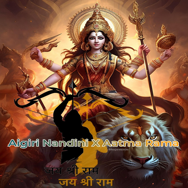 Aigiri Nandini X Aatma Rama - song and lyrics by BhajanWala | Spotify