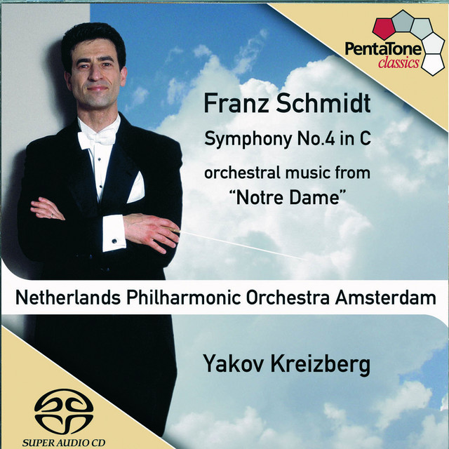 Schmidt: Symphony No. 4 / Notre Dame