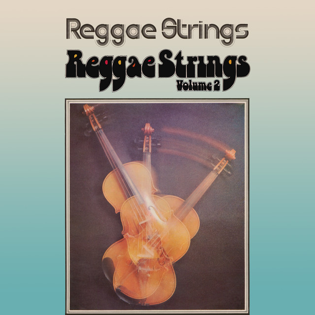 Reggae Strings Volume 2