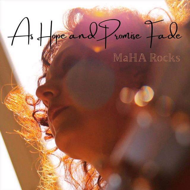 Обкладинка: As Hope and Promise Fade — Maha Rocks
