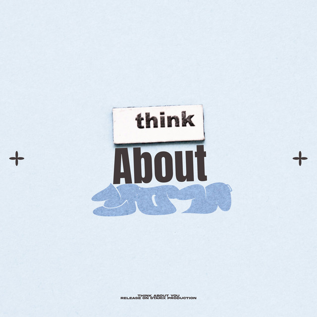 Think About You