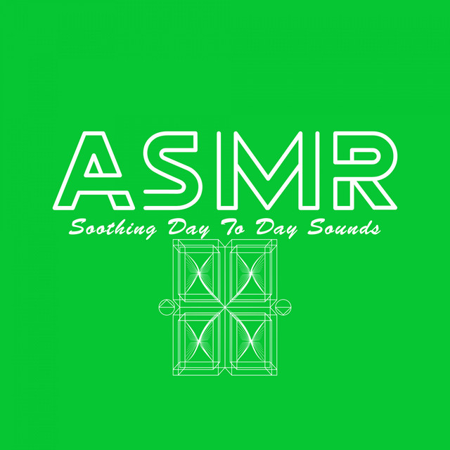ASMR Soothing Day To Day Sounds cover art