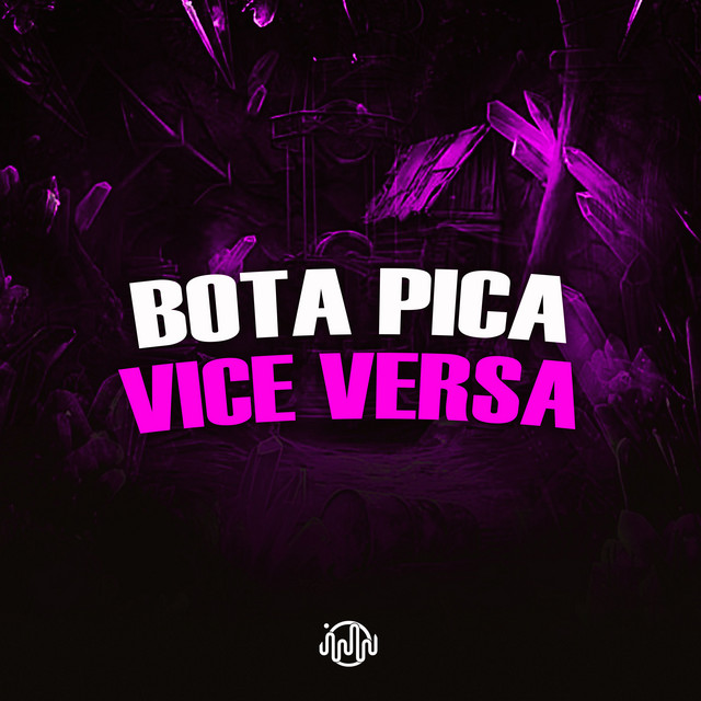 Bota Pica (Vice Versa)