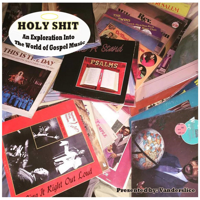 Holy Shit: an Exploration into the World of Gospel Music cover art