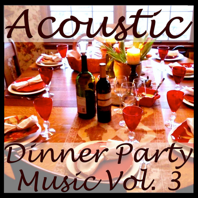 Acoustic Dinner Party Music Vol. 3 cover art