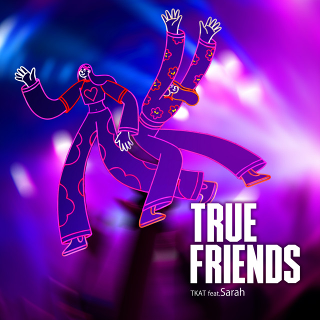 TRUE FRIENDS (feat. SARAH) artwork