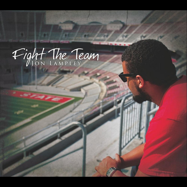 Fight the Team - Album by Jon Lampley | Spotify