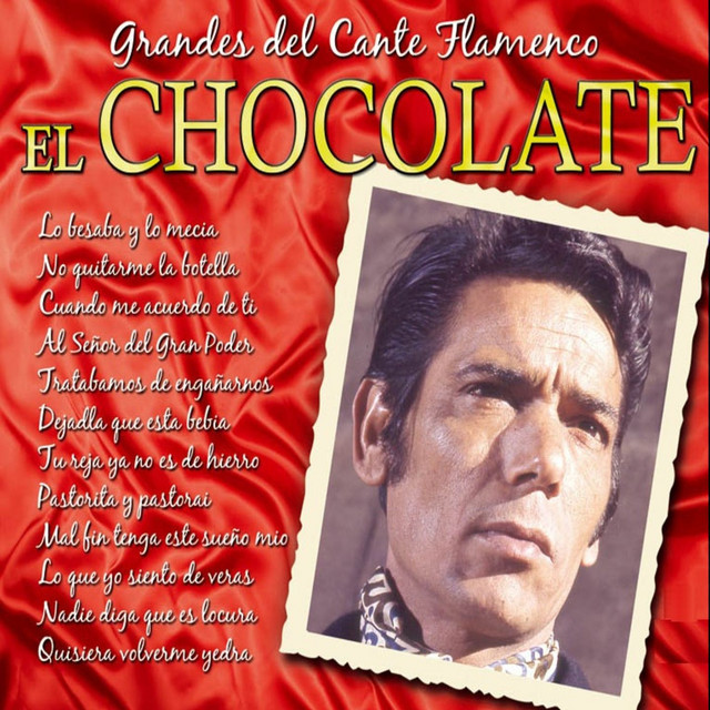 Grandes del Cante Flamenco : El Chocolate cover art