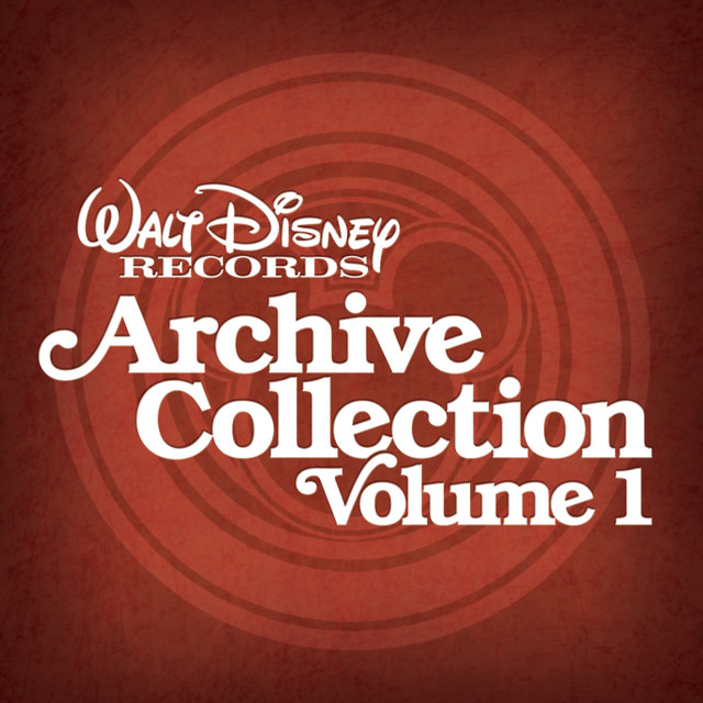 Walt Disney Records Archive Collection Vol 1 Compilation By Various Artists Spotify