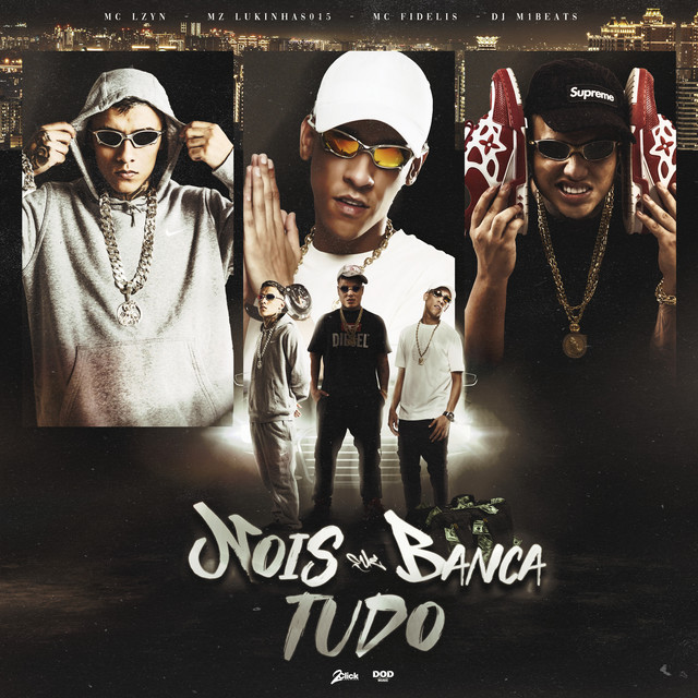 NOIS QUE BANCA TUDO